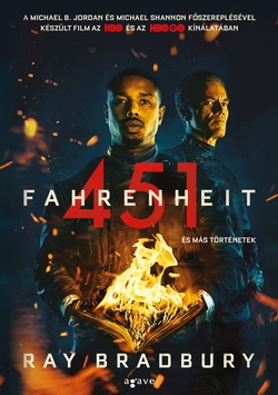 Ray Bradbury: Fahrenheit 451 és más történetek