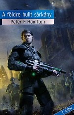 Peter F. Hamilton: A földre hullt sárkány I-II.