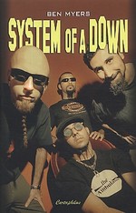 Ben Myers: System of a Down – Right Here In Hollywood