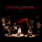 Within Temptation: An Acoustic Night At The Theatre (CD)