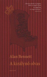 Részlet Alan Bennett: A királynő olvas című könyvéből
