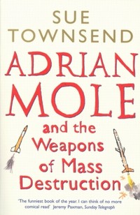 Sue Townsend: Adrian Mole and The Weapons of Mass Destruction