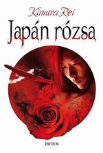 Kimura Rei: Japán rózsa