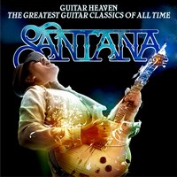 Santana: Guitar Heaven: The Greatest Guitar Classics Of All Time (CD)