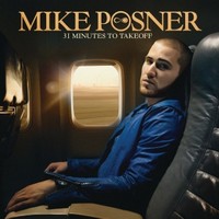 Mike Posner: 31 Minutes To Takeoff (CD)