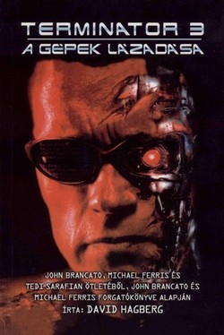 David Hagberg: Terminator 3 (A gépek lázadása)