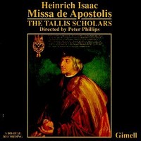Heinrich Isaac: Missa de Apostolis (CD)