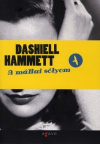 Dashiell Hammett: A máltai sólyom