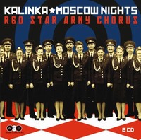 Red Star Red Army Chorus: Kalinka - Moscow Nights (2 CD)