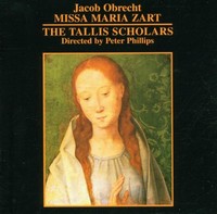 Jacob Obrecht: Missa Maria Zart (CD)