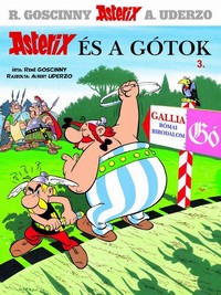 René Goscinny – Albert Uderzo: Asterix és a gótok