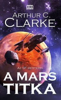 Részlet Arthur C. Clarke: A Mars titka című könyvéből