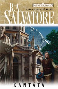 R. A. Salvatore: Kantáta