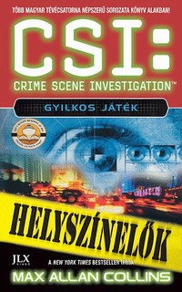 Max Allan Collins: CSI – Gyilkos játék