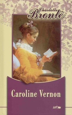 Charlotte Brontë: Caroline Vernon