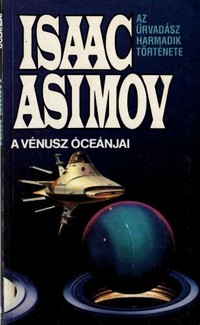 Isaac Asimov: A Vénusz óceánjai