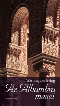 Washington Irving: Az Alhambra meséi
