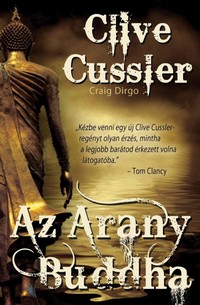 Clive Cussler – Craig Dirgo: Az Arany Buddha