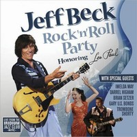 Jeff Beck: Rock’n’ Roll Party - Honoring Les Paul (CD)