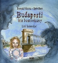 Bosnyák Viktória – Spote Stany: Budapesti kis boszorkány – Lizi kalandjai