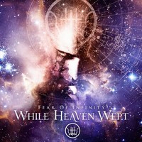 While Heaven Wept: Fear of Infinity (CD)