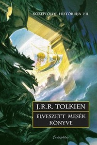 Részlet J. R. R. Tolkien: Elveszett mesék könyve I-II. című könyvéből