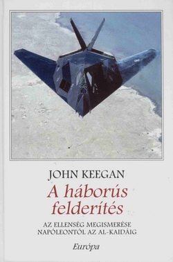 John Keegan: A háborús felderítés