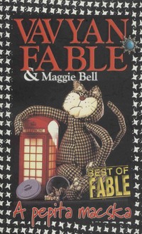 Vavyan Fable -  Maggie Bell: A pepita macska