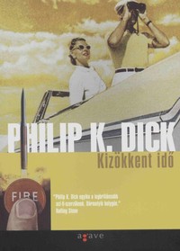 Részlet Philip K. Dick: Kizökkent idő című könyvéből