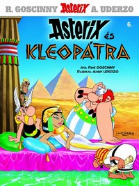 René Goscinny – Albert Uderzo: Asterix és Kleopátra