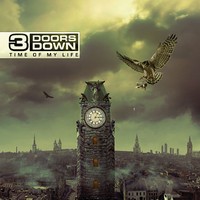 3 Doors Down: Time Of My Life (CD)