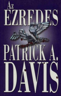 Patrick A. Davis: Az ezredes