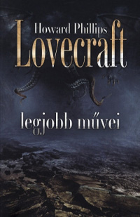 Beleolvasó - Howard Phillips Lovecraft legjobb művei
