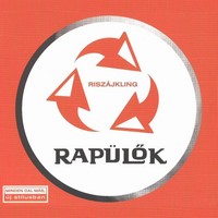 Rapülők: Riszájkling (CD)