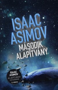 Isaac Asimov: Második alapítvány
