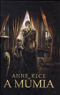 Beleolvasó - Anne Rice: A múmia