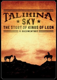 Talihina Sky - The Story of Kings of Leon (DVD)