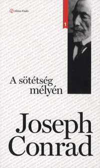 Beleolvasó - Joseph Conrad: A sötétség mélyén