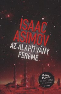 Isaac Asimov: Az Alapítvány pereme
