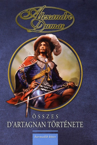 Beleolvasó - Alexandre Dumas összes D'Artagnan története 3. kötet
