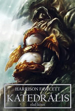 Harrison Fawcett: Katedrális I-II