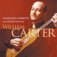 Francesco Corbetta: La Guitarre Royalle (CD)