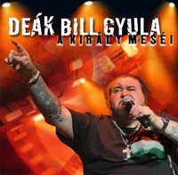 Deák Bill Gyula: A Király meséi (CD)