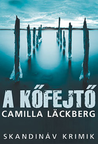 Beleolvasó - Camilla Läckberg: A kőfejtő