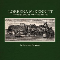 Loreena McKennitt: Troubadours on the Rhine (CD)