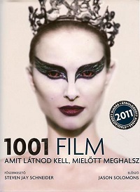 Steven Jay Schneider (szerk.): 1001 film, amit látnod kell, mielőtt meghalsz