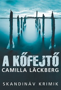 Camilla Läckberg: A kőfejtő