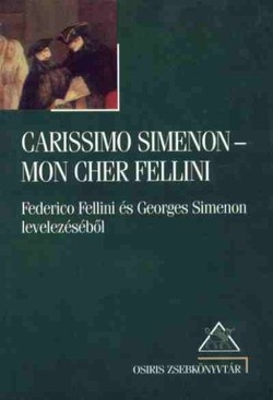 Federico Fellini és Georges Simenon levelezéséből