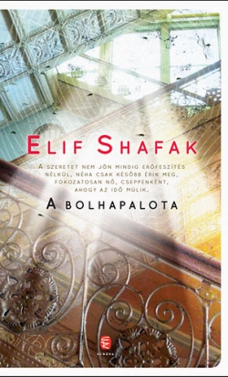 Elif Shafak: A bolhapalota