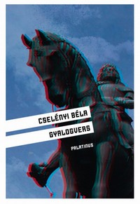 Cselényi Béla: Gyalogvers